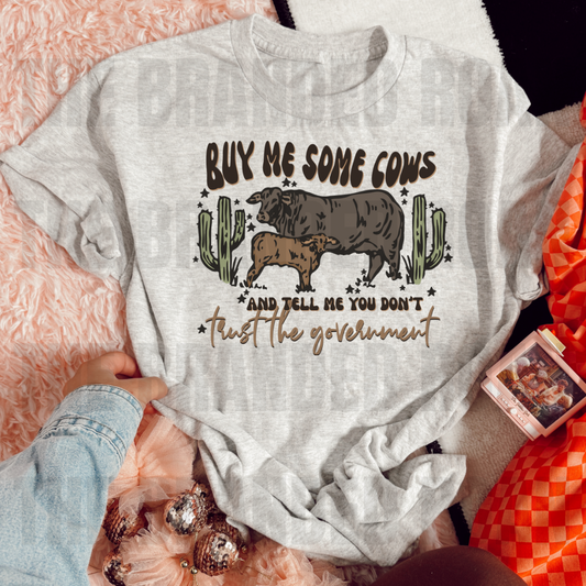 The Branded Roan - Buy Me Some Cows Tee