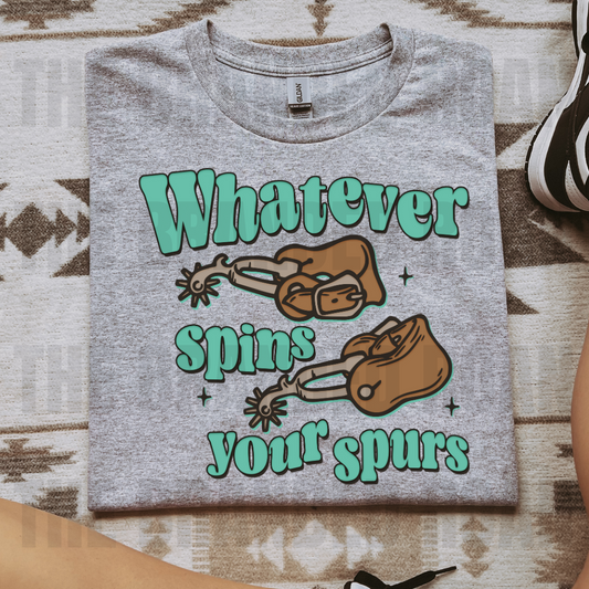 The Branded Roan - Whatever Spins Your Spurs Tee